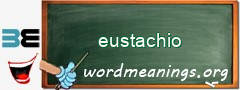 WordMeaning blackboard for eustachio